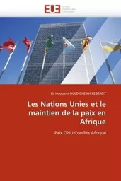 Les nations unies et le maintien de la paix en afrique