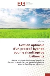 Gestion optimale d'un procédé hybride pour le chauffage de bâtiments