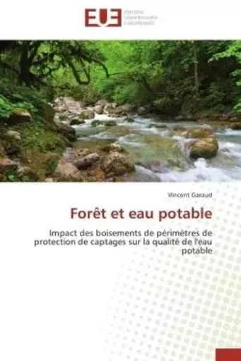 Forêt et eau potable -  GARAUD-V - UNIV EUROPEENNE