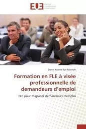 Formation en FLE à visée professionnelle de demandeurs d'emploi