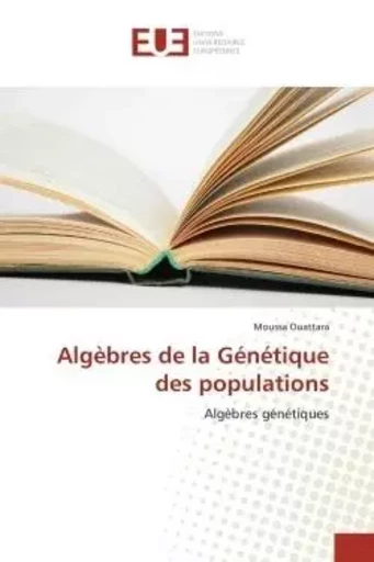 Algèbres de la Génétique des populations - Moussa Ouattara - UNIV EUROPEENNE