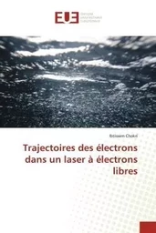 Trajectoires des électrons dans un laser à électrons libres