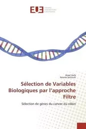 Sélection de Variables Biologiques par l'approche Filtre