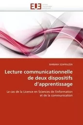 Lecture communicationnelle de deux dispositifs d''apprentissage