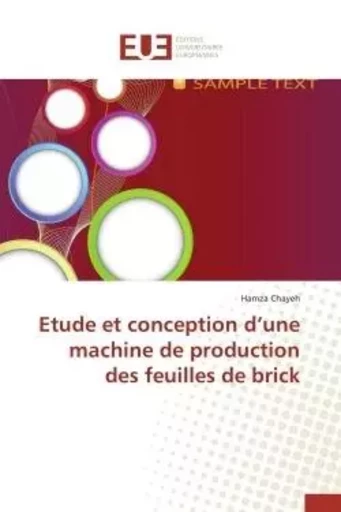 Étude et conception d une machine de production des feuilles de brick -  CHAYEH-H - UNIV EUROPEENNE