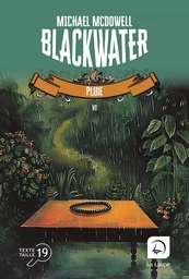 Blackwater, tome 6