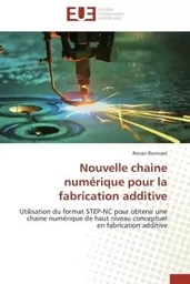 Nouvelle chaine numérique pour la fabrication additive