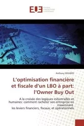 L'optimisation financière et fiscale d'un LBO à part: l'Owner Buy Out