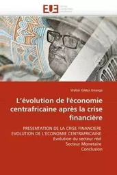 L''évolution de l''économie centrafricaine après la crise financière