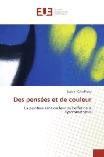 Des pensées et de couleur -  FLOREA-L - UNIV EUROPEENNE