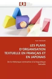 Les plans d''organisation textuelle en français et en japonais