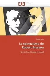 Le spinozisme de  robert bresson