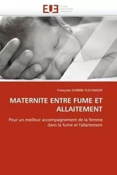 Maternite entre fume et allaitement