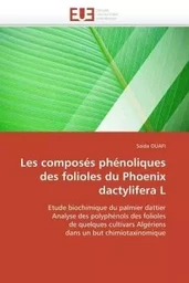 Les composés phénoliques des folioles du phoenix dactylifera l