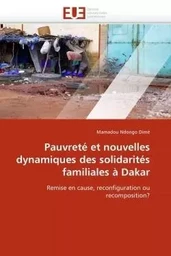 Pauvreté et nouvelles dynamiques des solidarités familiales à dakar