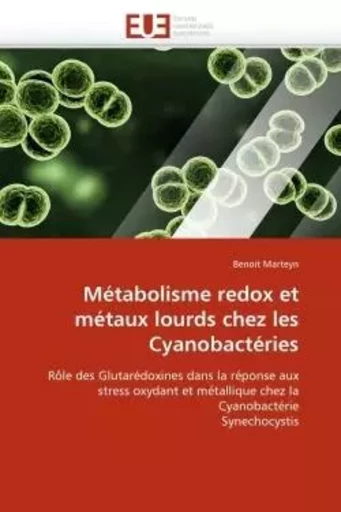 Métabolisme redox et métaux lourds chez les cyanobactéries -  MARTEYN-B - UNIV EUROPEENNE