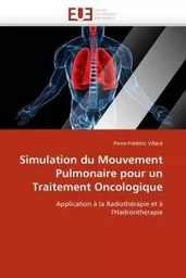 Simulation du mouvement pulmonaire pour un traitement oncologique