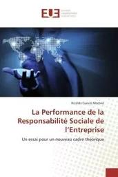 La Performance de la Responsabilité Sociale de l'Entreprise