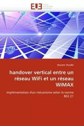 Handover vertical entre un réseau wifi et un réseau wimax