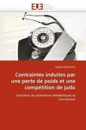 Contraintes induites par une perte de poids et une compétition de judo