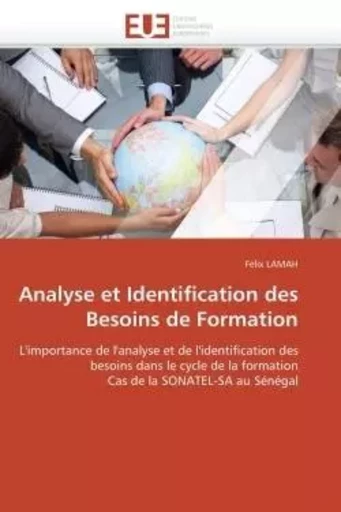 Analyse et identification des besoins de formation -  LAMAH-F - UNIV EUROPEENNE