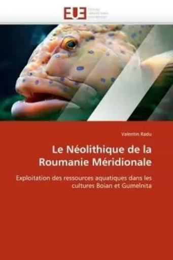 Le néolithique de la roumanie méridionale -  RADU-V - UNIV EUROPEENNE