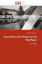 L''ouverture de l''ouest et du pacifique