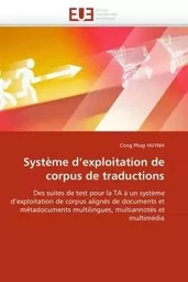 Système d''exploitation de corpus de traductions