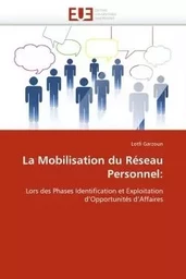 La mobilisation du réseau personnel: