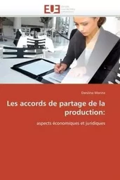 Les accords de partage de la production: