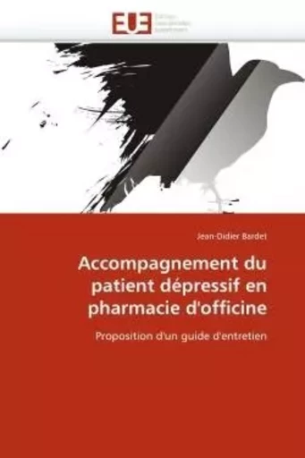 Accompagnement du patient dépressif en pharmacie d''officine -  BARDET-J - UNIV EUROPEENNE