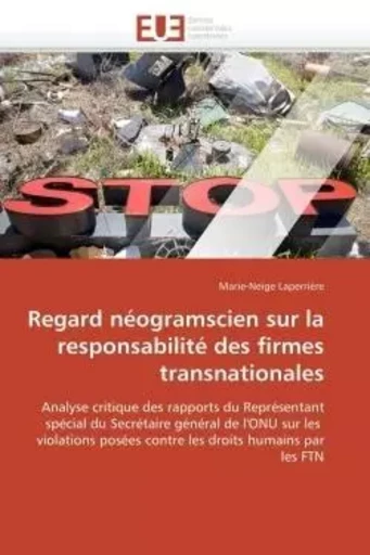 Regard néogramscien sur la responsabilité des firmes transnationales -  LAPERRIERE-M - UNIV EUROPEENNE