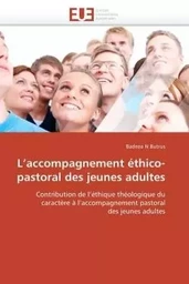 L accompagnement éthico-pastoral des jeunes adultes