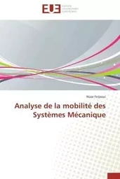 Analyse de la mobilité des systèmes mécanique