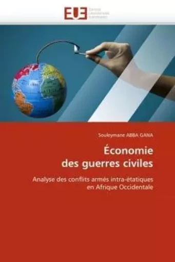 Économie des guerres civiles -  ABBA GANA-S - UNIV EUROPEENNE