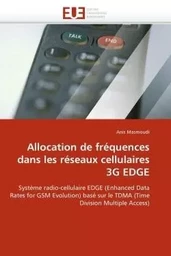 Allocation de fréquences dans les réseaux cellulaires 3g edge