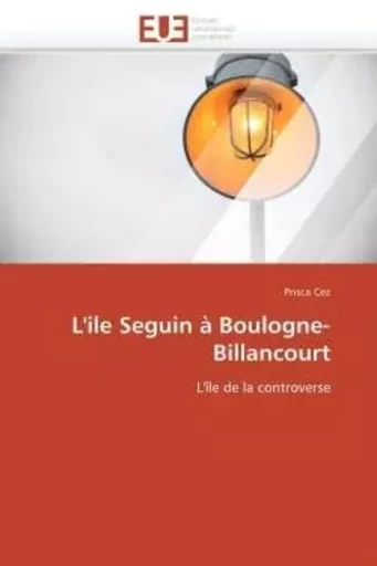 L'ile seguin à boulogne-billancourt -  CEZ-P - UNIV EUROPEENNE