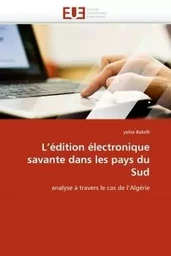 L''édition électronique savante dans les pays du  sud