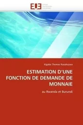 Estimation d''une fonction de demande de monnaie