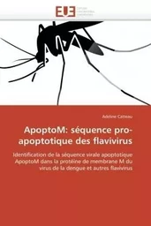 Apoptom: séquence pro-apoptotique des flavivirus