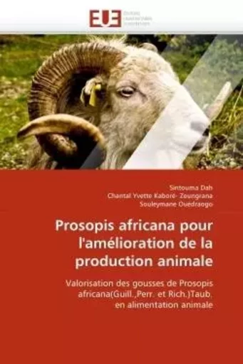 Prosopis africana pour l''amélioration de la production animale -  COLLECTIF GRF - UNIV EUROPEENNE