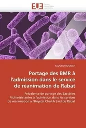 Portage des bmr à l'admission dans le service de réanimation de rabat