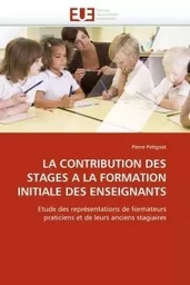 La contribution des stages a la formation initiale des enseignants