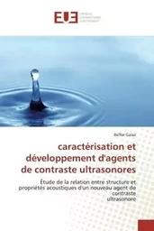 caractérisation et développement d'agents de contraste ultrasonores