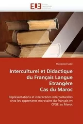 Interculturel et didactique du français langue etrangère cas du maroc