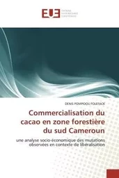 Commercialisation du cacao en zone forestière du sud Cameroun