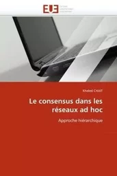 Le consensus dans les réseaux ad hoc