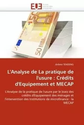 L''analyse de la pratique de l''usure : crédits d''equipement et mecap