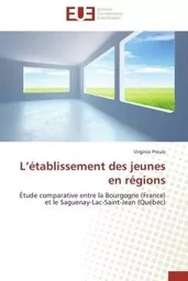 L établissement des jeunes en régions