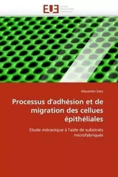 Processus d''adhésion et de migration des cellues épithéliales